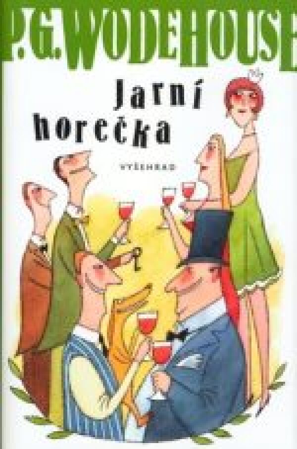 P.G. Wodehouse: JARNÍ HOREČKA