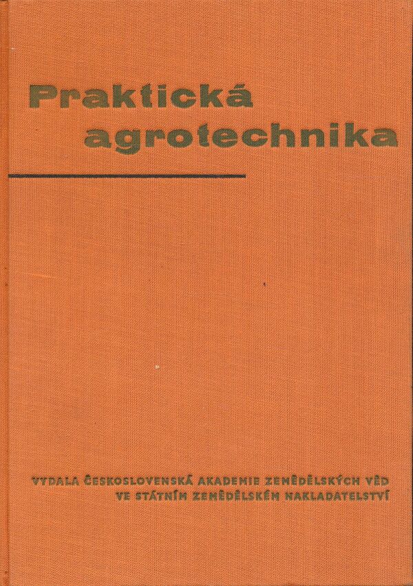 Praktická agrotechnika
