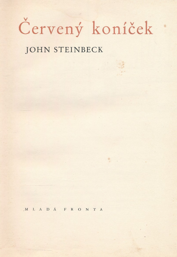 John Steinbeck: ČERVENÝ KONÍČEK