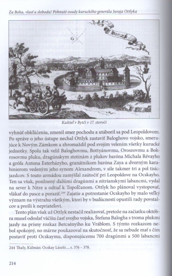 Peter Kónya: ZA BOHA, VLASŤ A SLOBODU! POHNUTÉ OSUDY KURUCKÉHO GENERÁLA JURAJA OTTLYKA