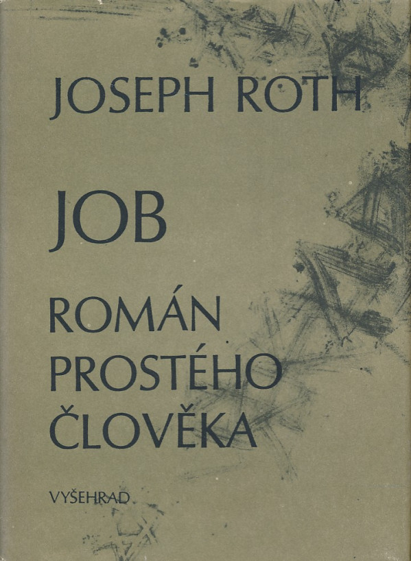 Joseph Roth: JOB - ROMÁN PROSTÉHO ČLOVEKA