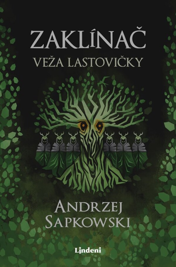 Andrzej Sapkowski: ZAKLÍNAČ VI - VEŽA LASTOVIČKY