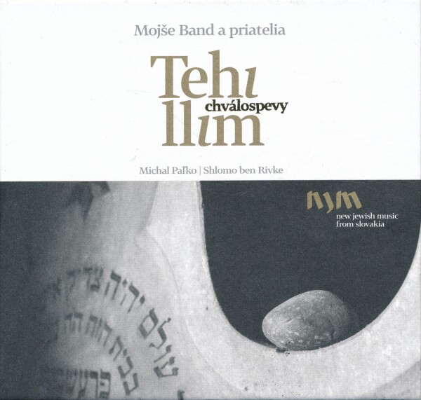 Mojše Band: TEHILLIM - CHVÁLOSPEVY