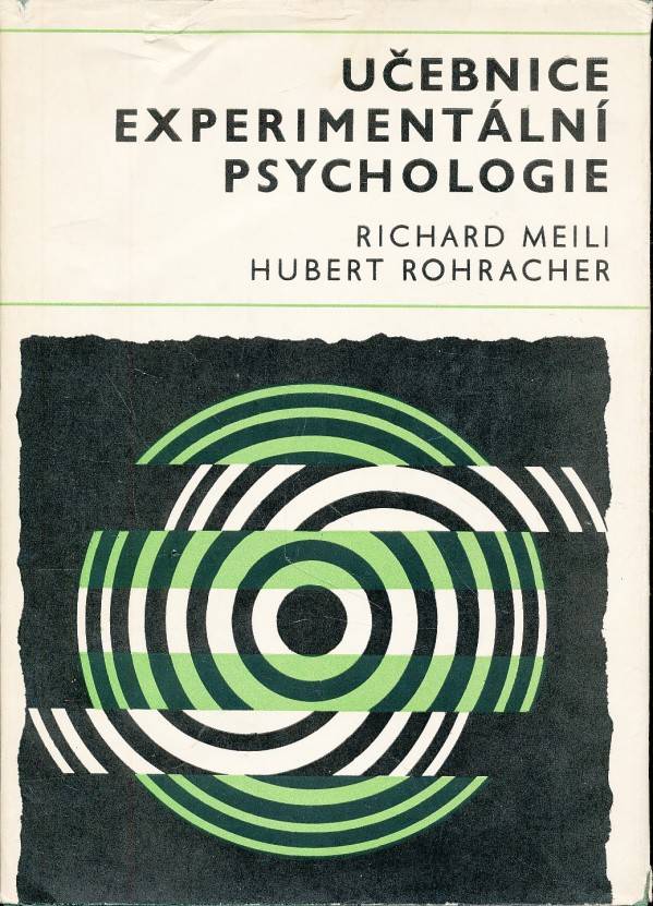 Richard Meili, Hubert Rohracher: UČEBNICE EXPERIMENTÁLNÍ PSYCHOLOGIE
