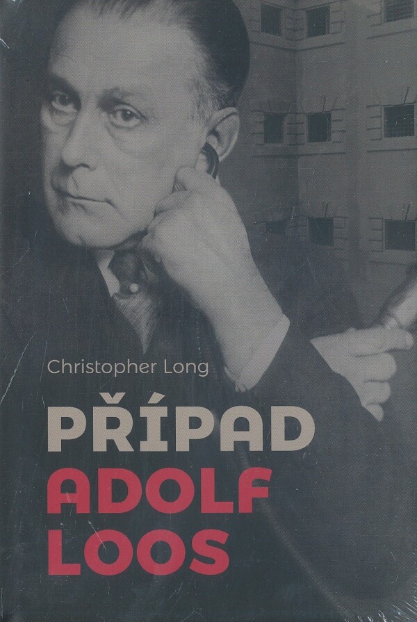 Christopher Long: PŘÍPAD ADOLF LOOS