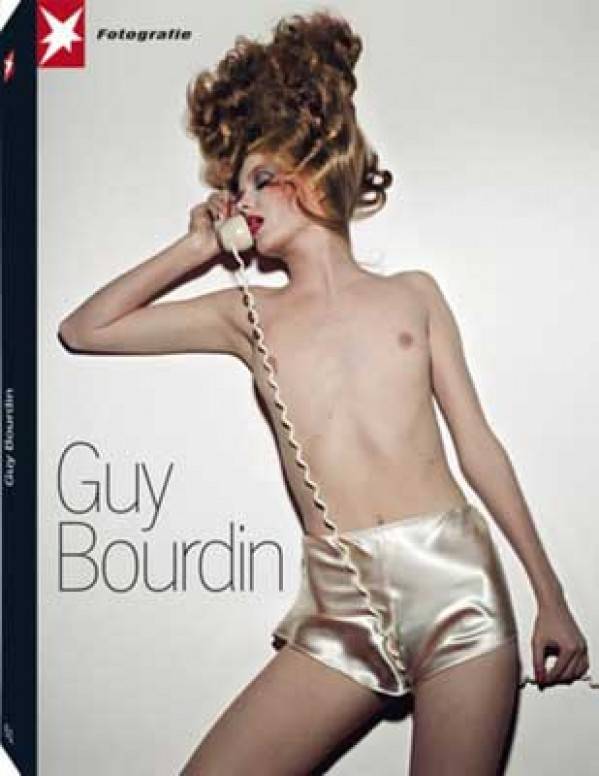 Bourdin Gay: GUY BOURDIN - STERN FOTOGRAFIE PORTFOLIO NO.61