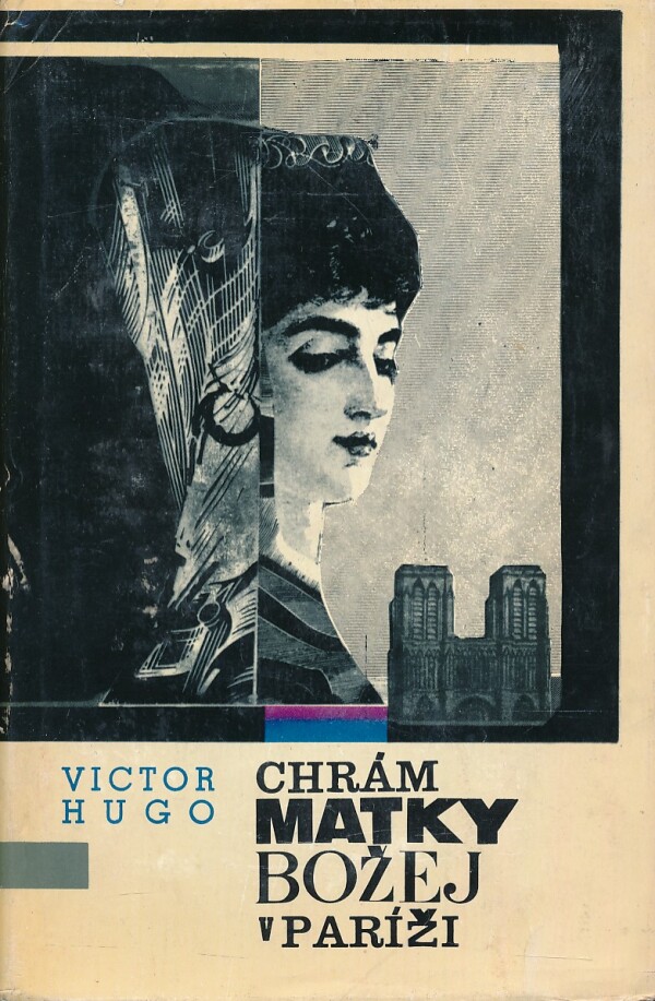 Victor Hugo: CHRÁM MATKY BOŽEJ V PARÍŽI