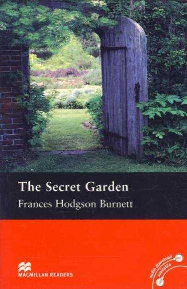 Frances Hodgson Burnett: THE SECRET GARDEN