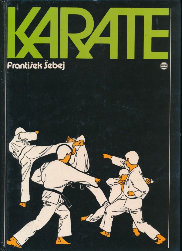 František Šebej: KARATE