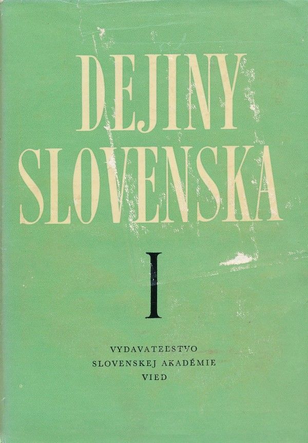 DEJINY SLOVENSKA I.