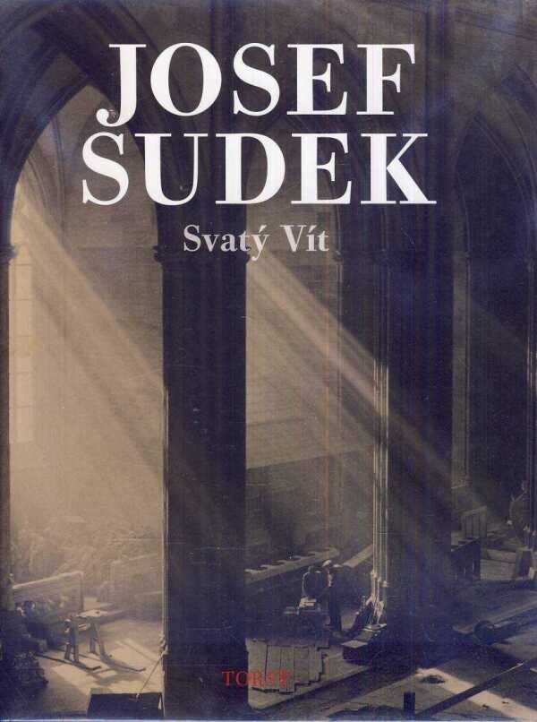 Josef Sudek: SVATÝ VÍT