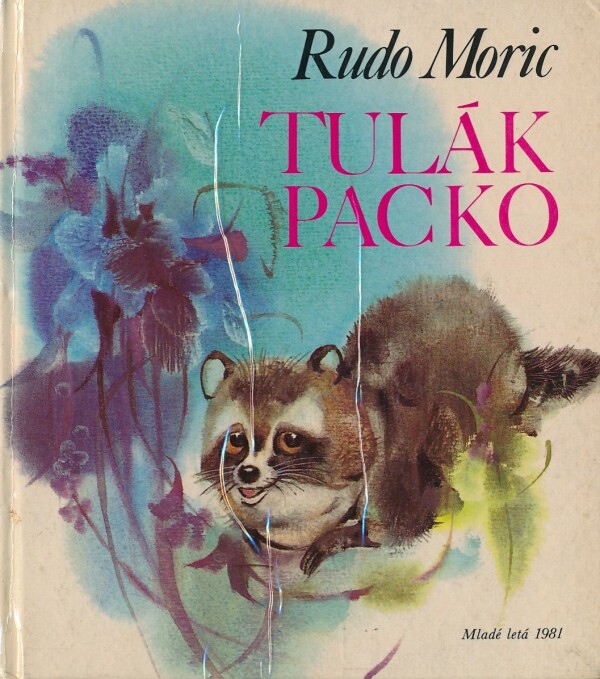 Rudo Moric: TULÁK PACKO