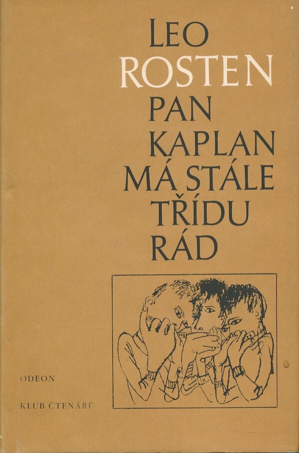 Leo Rosten: PAN KAPLAN MÁ STÁLE TŘÍDU RÁD