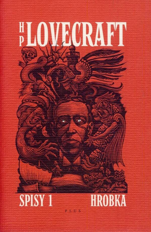H. P. Lovecraft: HROBKA - SPISY 1