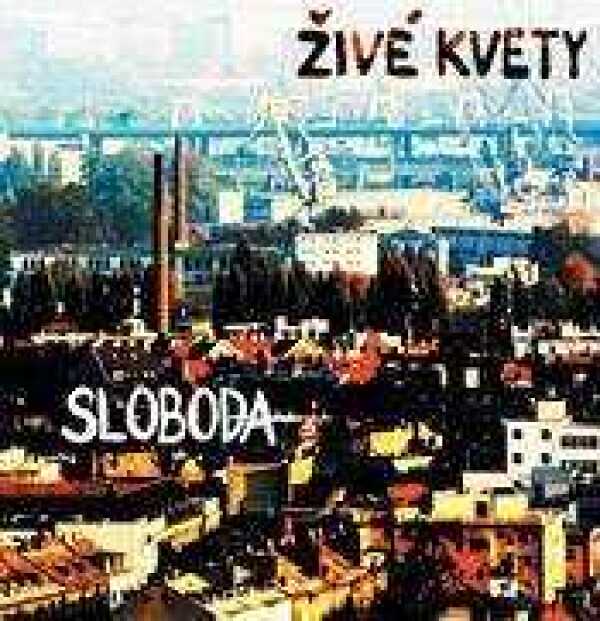 Živé kvety: SLOBODA