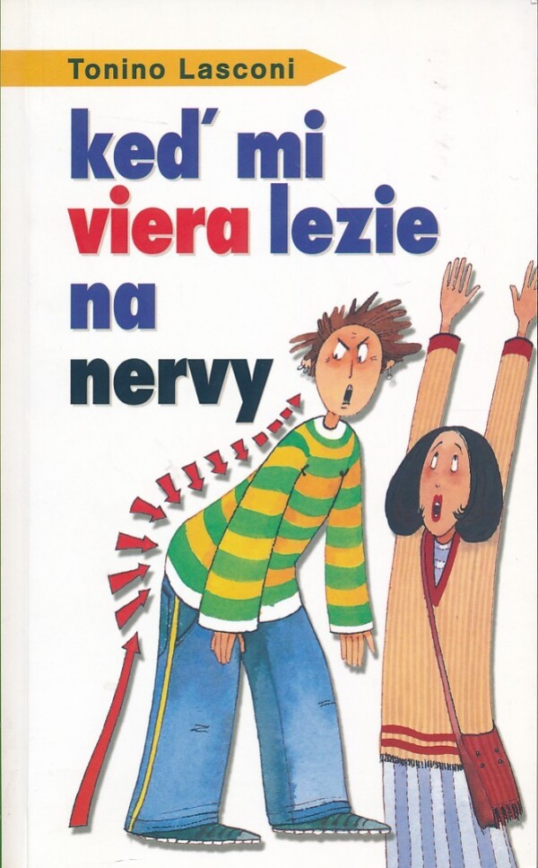 Tonino Lasconi: KEĎ MI VIERA LEZIE NA NERVY