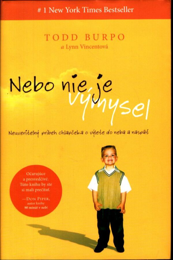 Todd Burpo: NEBO NIE JE VÝMYSEL