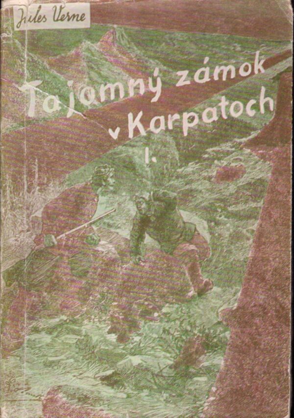 Jules Verne: TAJOMNÝ ZÁMOK V KARPATOCH I.