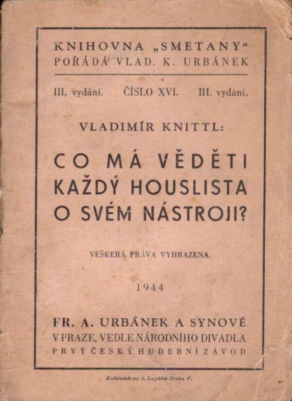 Vladimír Knittl: CO MÁ VĚDĚTI KAŽDÝ HOUSLISTA O SVÉM NÁSTROJI?