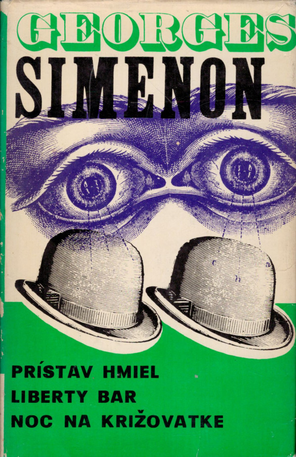 Georges Simenon: PRÍSTAV HMIEL. LIBERTY BAR. NOC NA KRIŽOVATKE