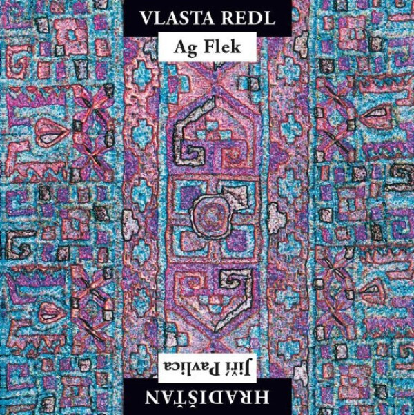 Vlasta Redl, Jiří Pavlica: VLASTA REDL / AG FLEK - JIŘÍ PAVLICA / HRADIŠŤAN - LP