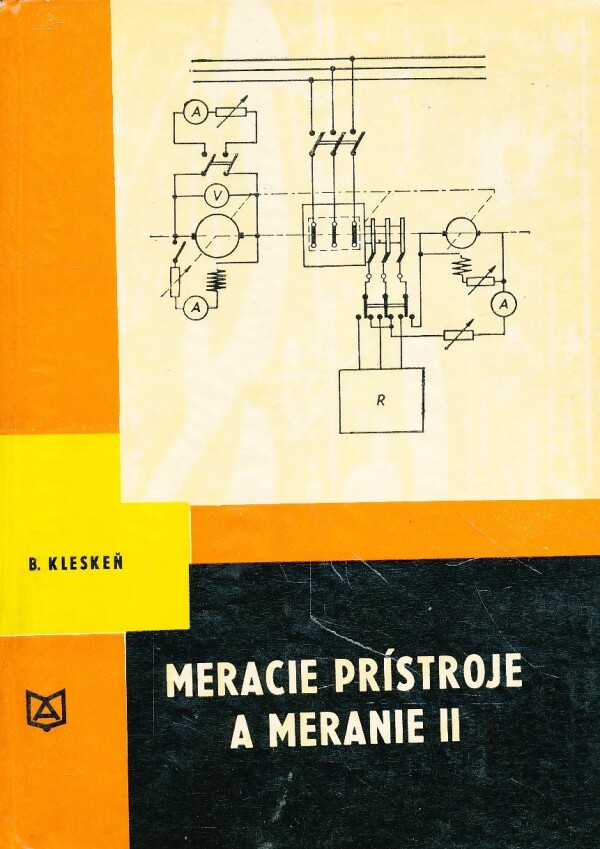 Bohumír Kleskeň: MERACIE PRÍSTROJE A MERANIE II.