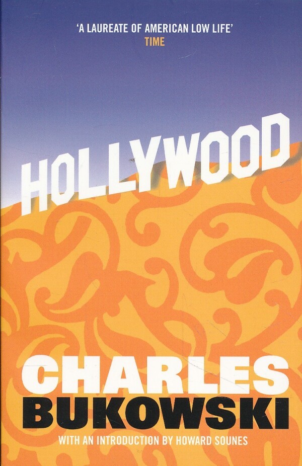 Charles Bukowski: HOLLYWOOD