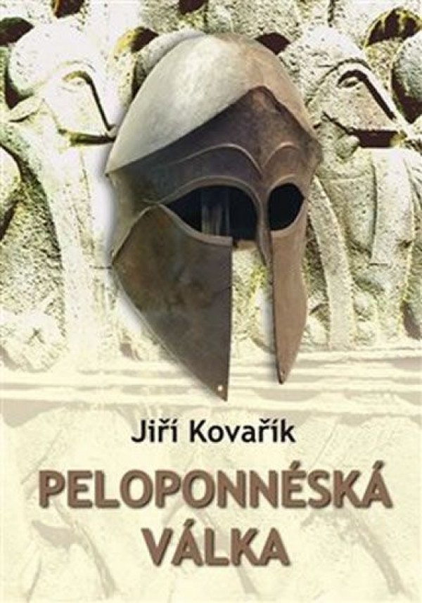 Jiří Kovařík: PELOPONNÉSKÁ VÁLKA