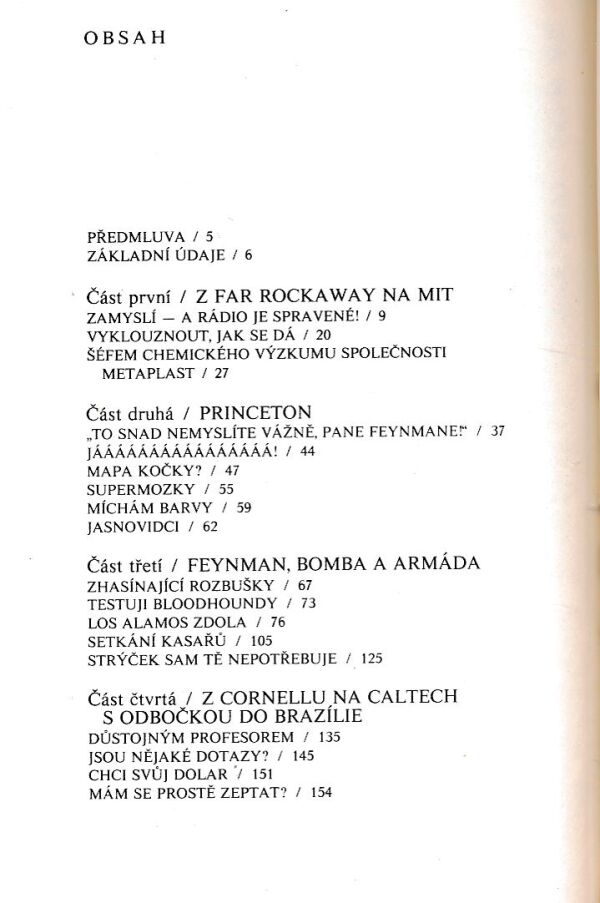 Richard P. Feynman: TO SNAD NEMYSLÍTE VÁŽNĚ!