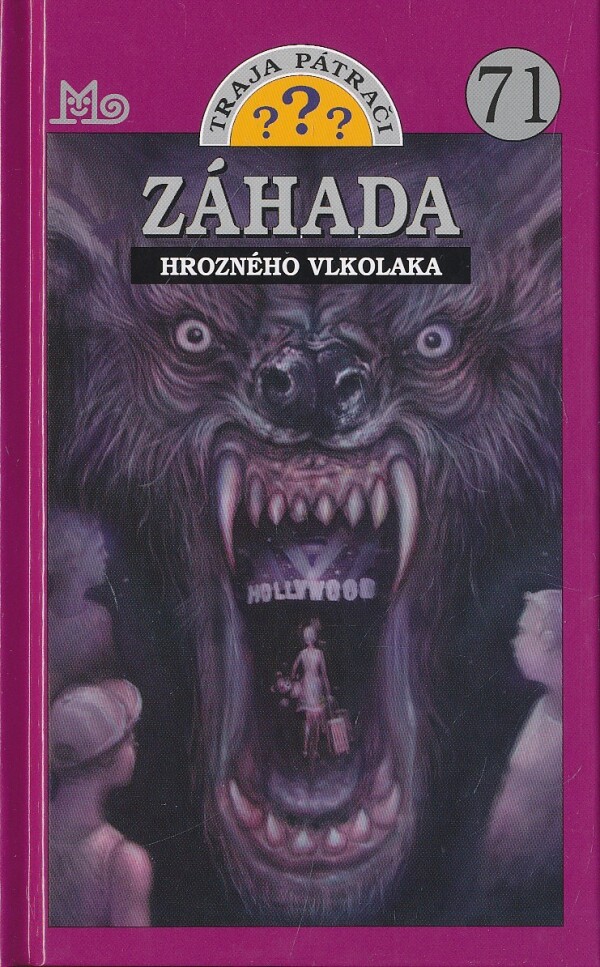 Mary V. Carey: ZÁHADA HROZNÉHO VLKOLAKA - TRAJA PÁTRAČI 71