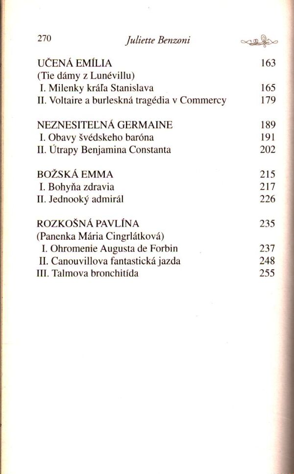 Juliette Benzoni: VEĽKÉ DÁMY, MALÉ CNOSTI