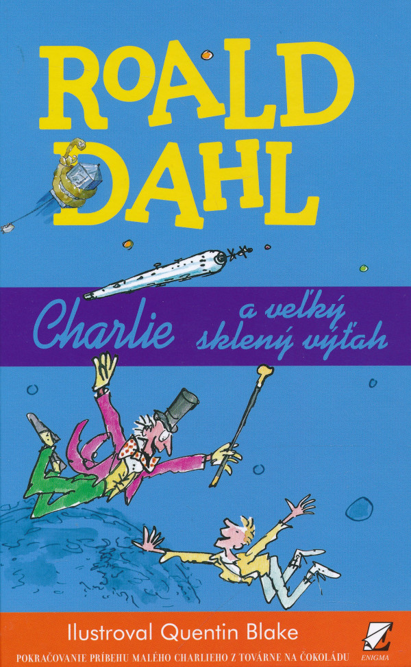 Roald Dahl: CHARLIE A VEĽKÝ SKLENÝ VÝŤAH