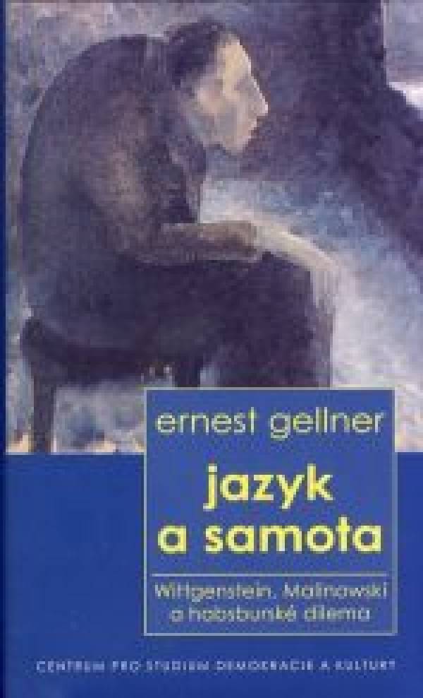 Ernest Gellner: JAZYK A SAMOTA