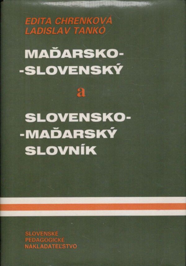 Edita Chrenková, Ladislav Tankó: MAĎARSKO-SLOVENSKÝ A SLOVENSKO-MAĎARSKÝ SLOVNÍK