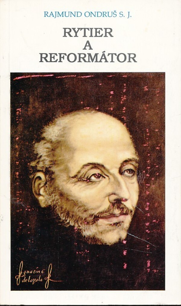 Rajmund Ondruš: RYTIER A REFORMÁTOR