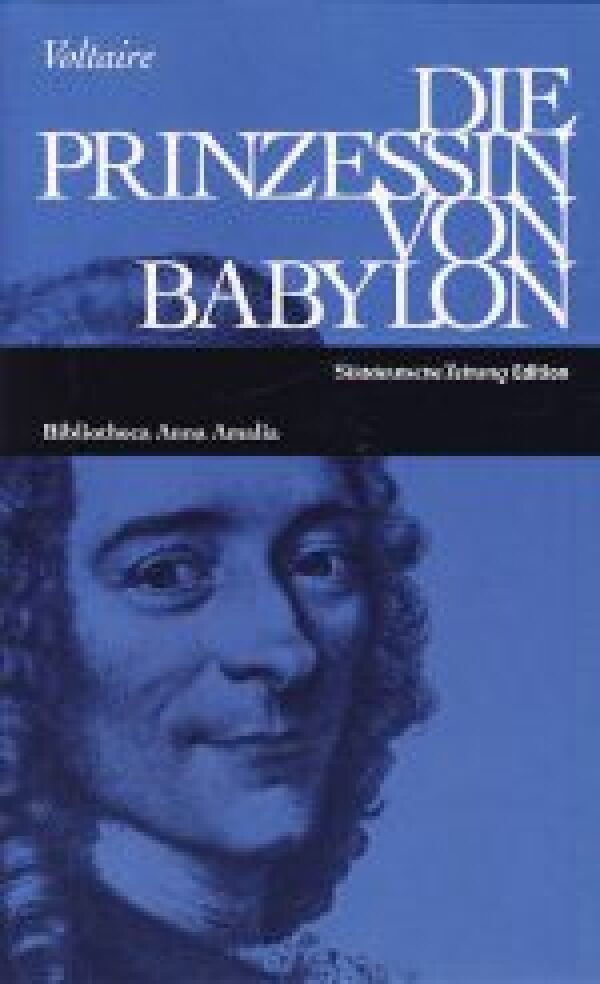 Voltaire: DIE PRINCESSIN VON BABYLON