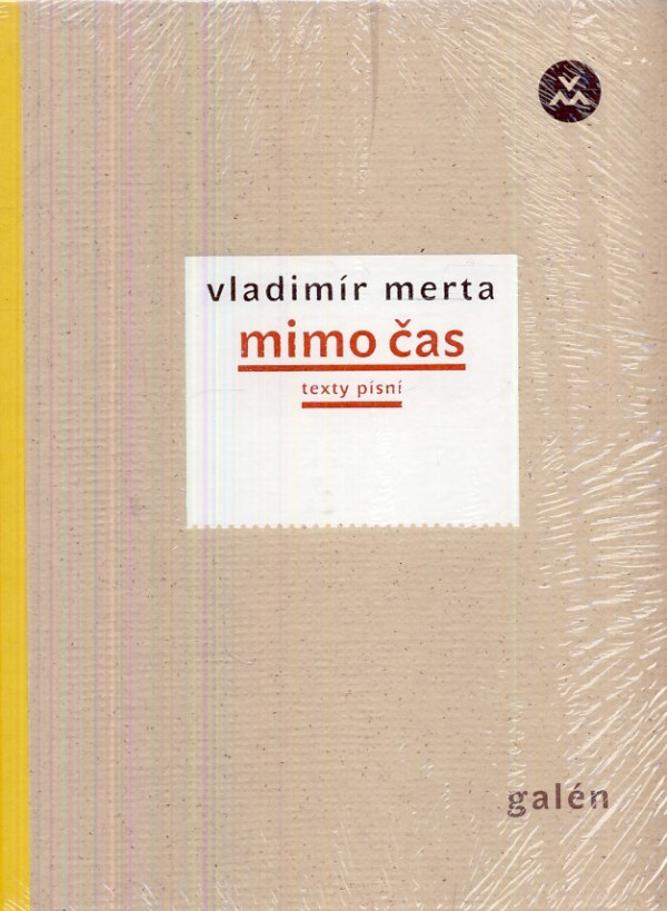 Vladimír Merta: MIMO ČAS - TEXTY PÍSNÍ