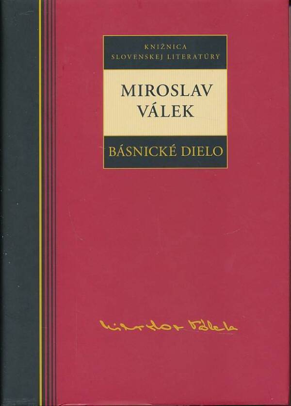 Miroslav Válek: BÁSNICKÉ DIELO