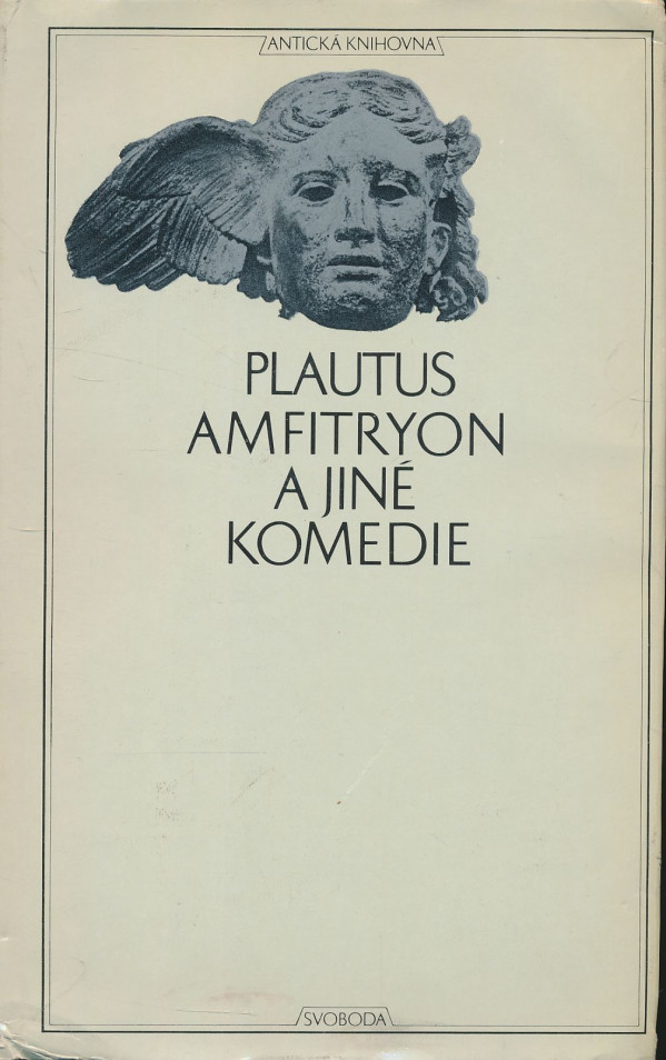 Titus Maccius Plautus: Amfitryon a jiné komedie