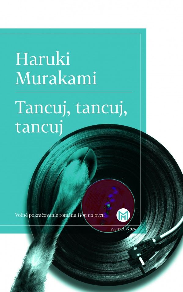 Haruki Murakami: TANCU, TANCUJ, TANCUJ
