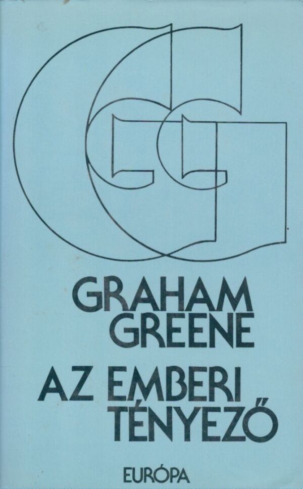 Graham Greene: AZ EMBERI TÉNYEZÖ