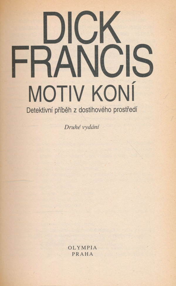 Dick Francis: Motiv koní