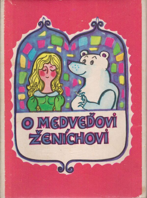 M. Haštová: O MEDVEĎOVI ŽENÍCHOVI