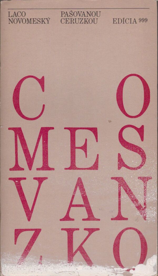 Laco Novomeský: PAŠOVANOU CERUZKOU
