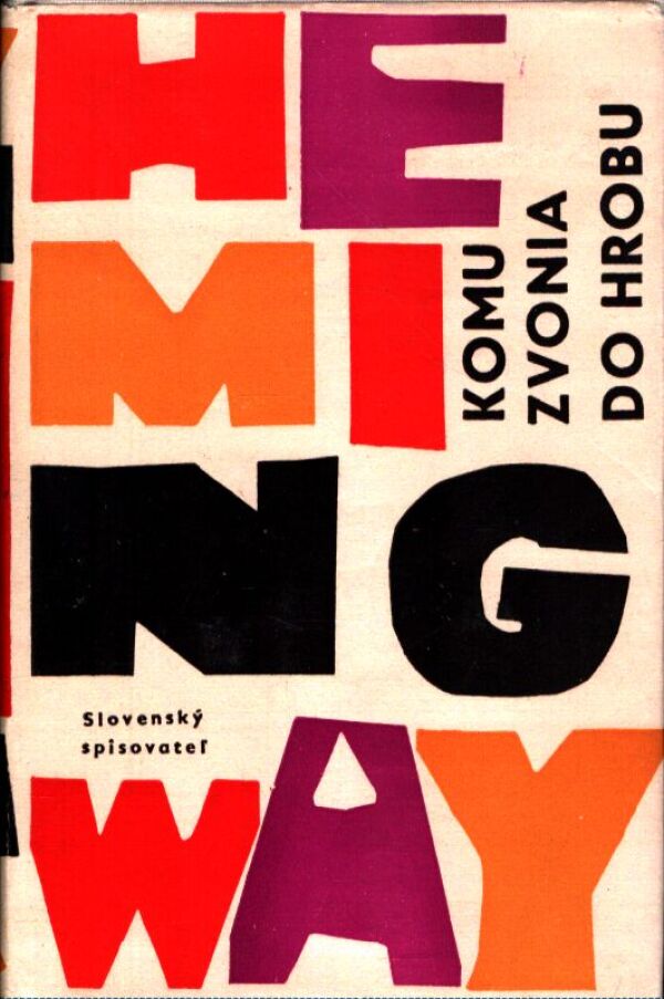 Ernest Hemingway: KOMU ZVONIA DO HROBU
