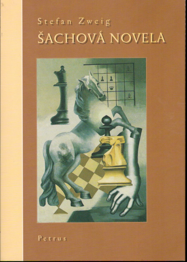 Stefan Zweig: ŠACHOVÁ NOVELA / SCHACHNOVELLE