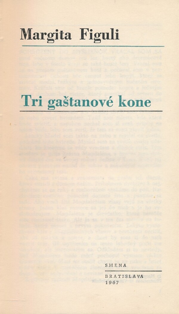 Margita Figuli: TRI GAŠTANOVÉ KONE