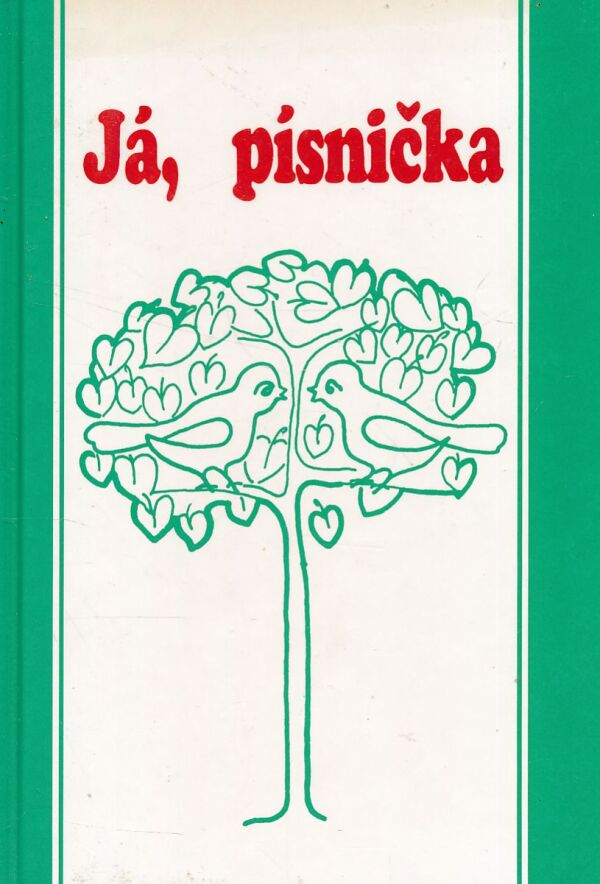 JÁ, PÍSNIČKA 1