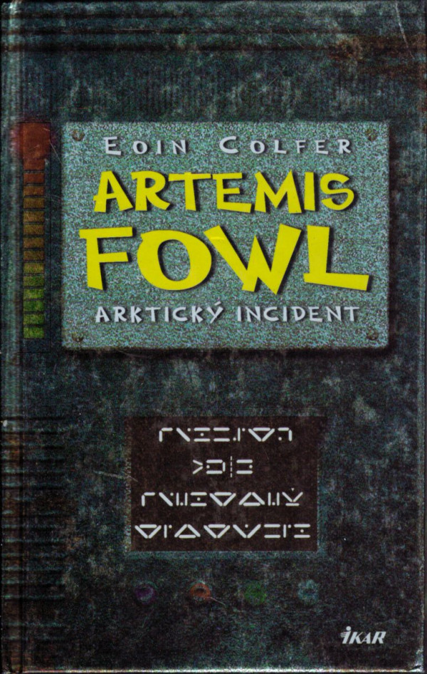 Eoin Colfer: ARTEMIS FOWL - ARKTICKÝ INCIDENT