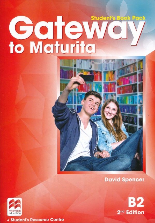 David Spencer: GATEWAY TO MATURITA B2 STUDENTS BOOK PACK (UČEBNICA)